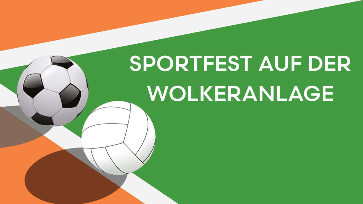 Sportfest auf der Wolkeranlage